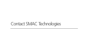 Contact SMAC Technologies